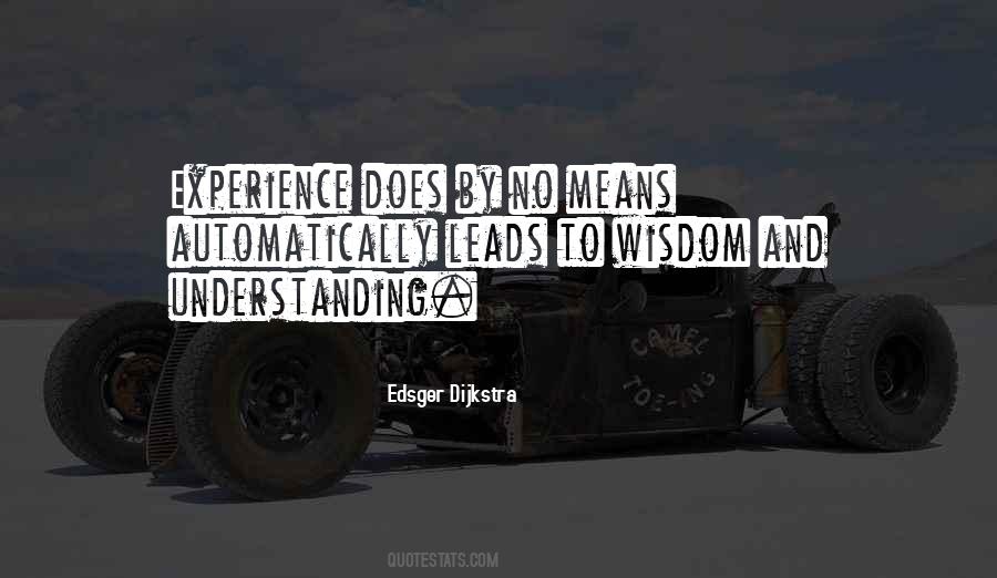 Quotes About Experience And Wisdom #145122