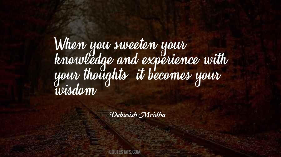 Quotes About Experience And Wisdom #160094