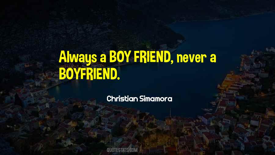 Quotes About Having A Boy Best Friend #713263