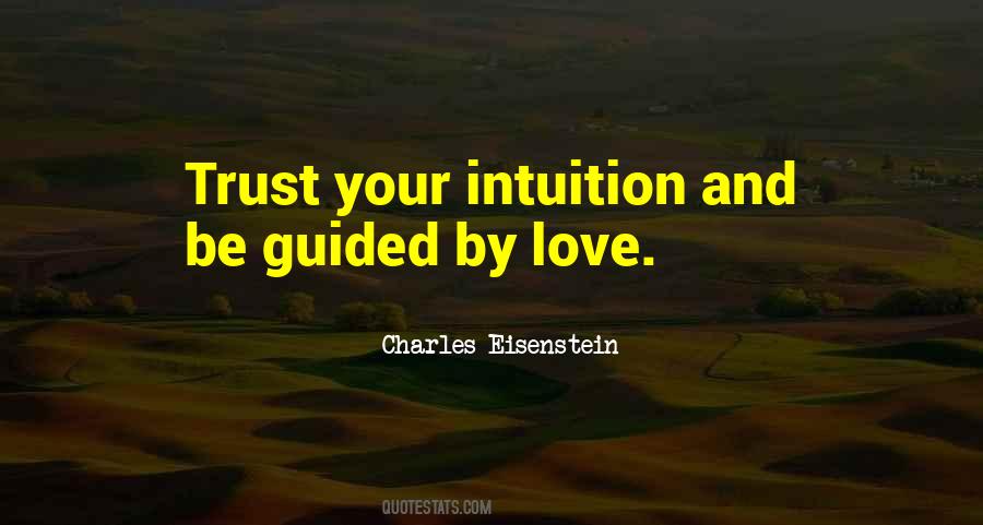 Quotes About Intuition And Love #1105120