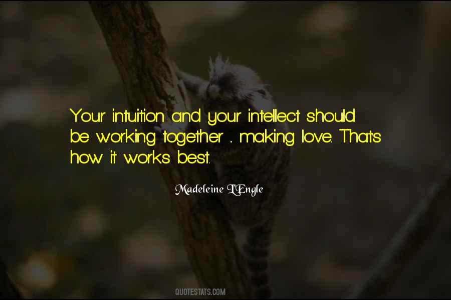 Quotes About Intuition And Love #124020