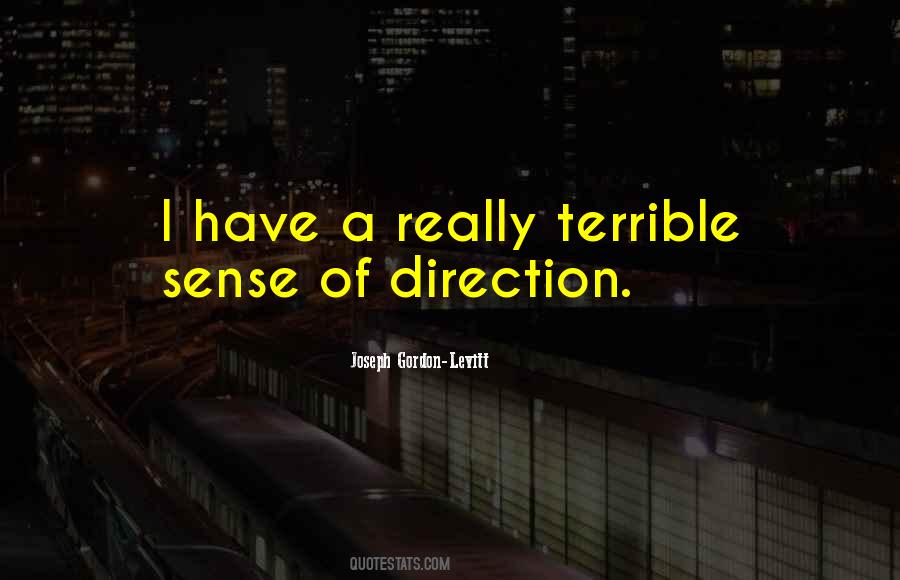 Quotes About Sense Of Direction #1868788