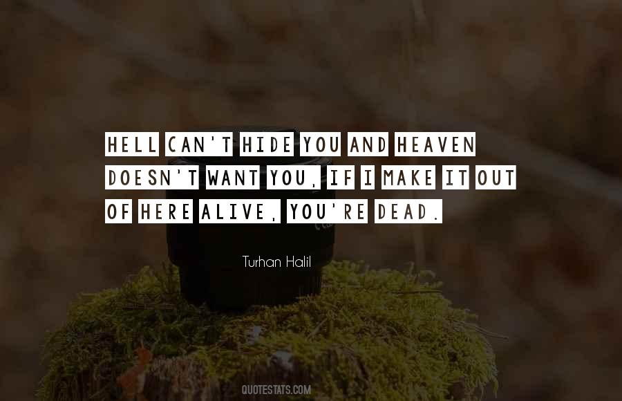 Quotes About Hell And Heaven #82994