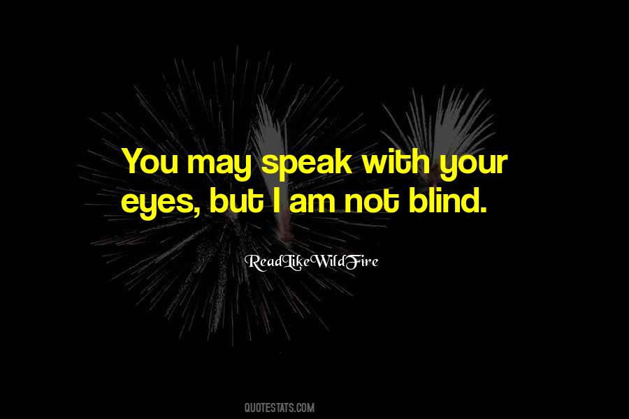 Eyes Speak Quotes #1026477