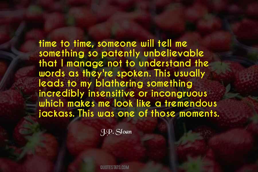Understand The Words Quotes #1336428