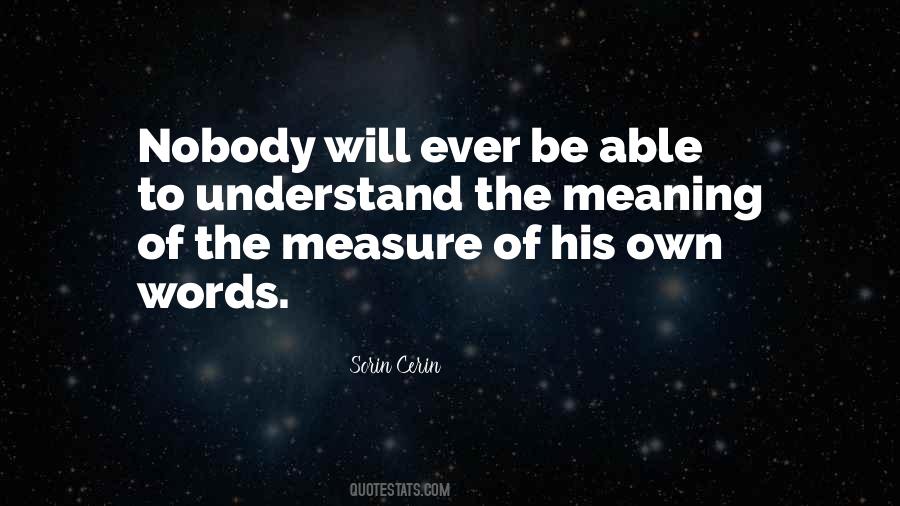 Understand The Words Quotes #170559