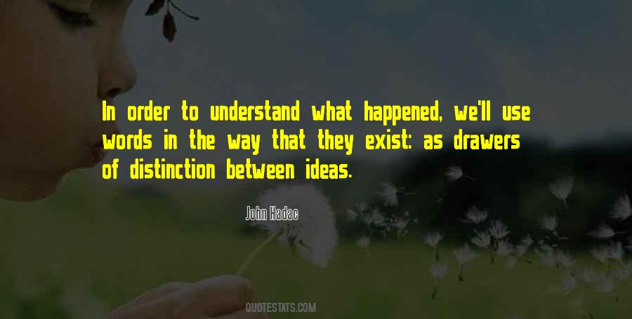 Understand The Words Quotes #203518
