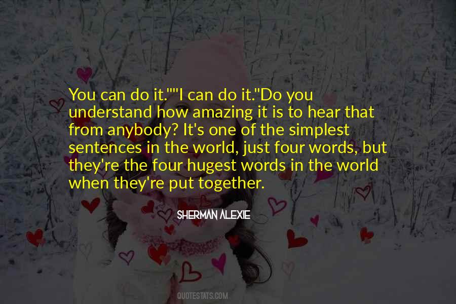 Understand The Words Quotes #348080