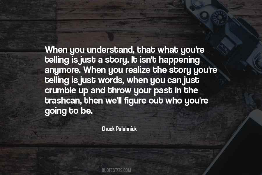Understand The Words Quotes #419467