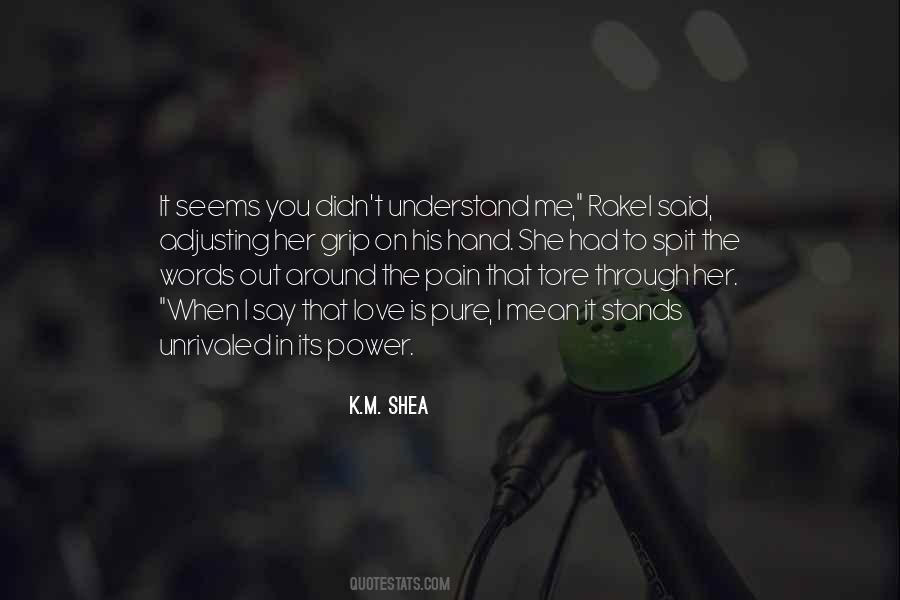 Understand The Words Quotes #67683
