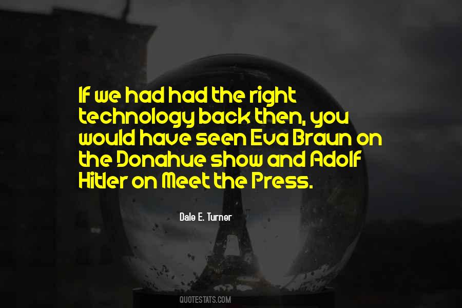 Quotes About The Press By Hitler #386298