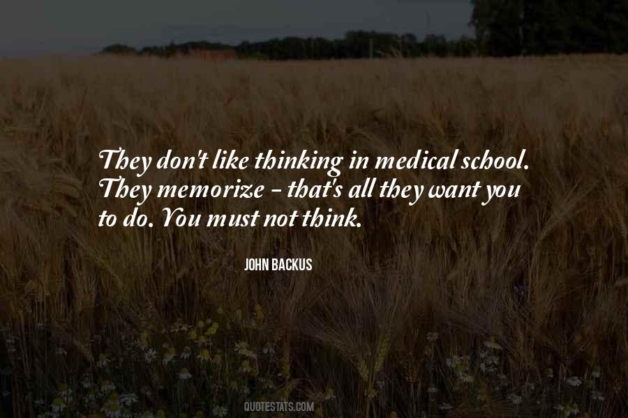 Quotes About Medical School #1024586