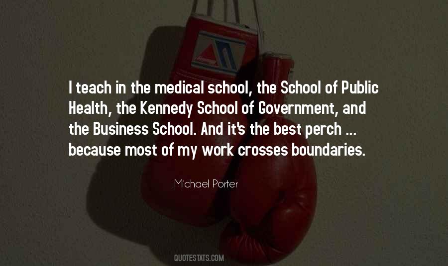 Quotes About Medical School #1189546