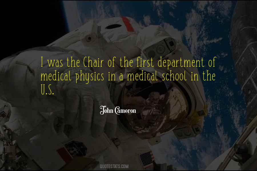 Quotes About Medical School #1212695