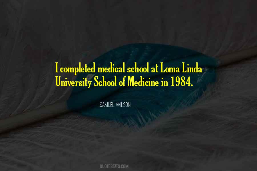 Quotes About Medical School #214543