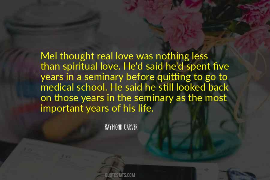Quotes About Medical School #451815