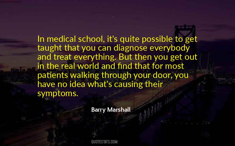 Quotes About Medical School #457953