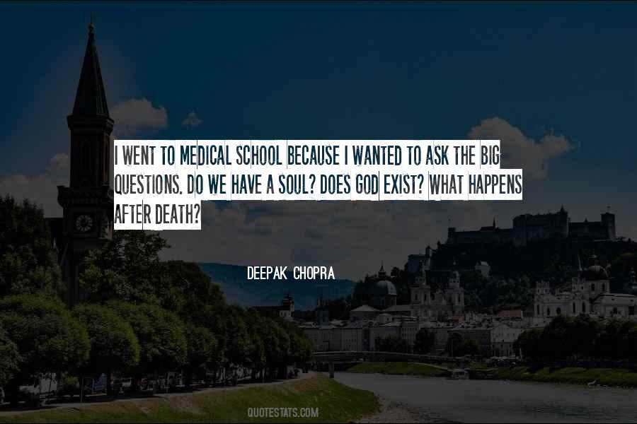 Quotes About Medical School #744470