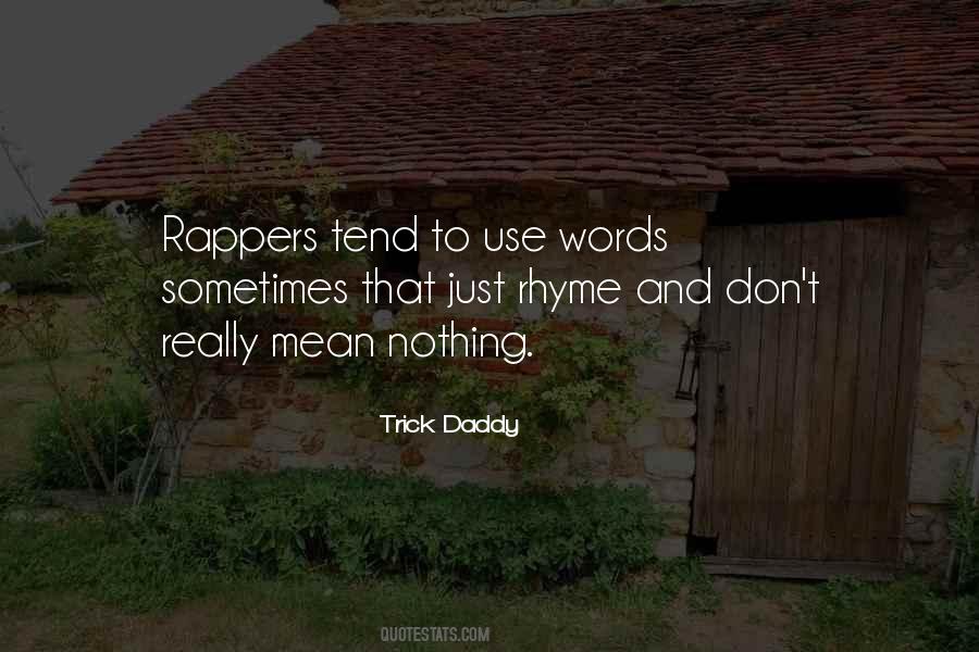 Quotes About Rhyme #1236012