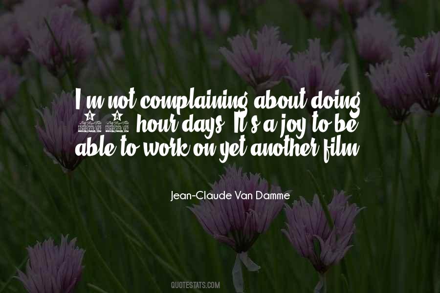 Quotes About Not Complaining #1044710