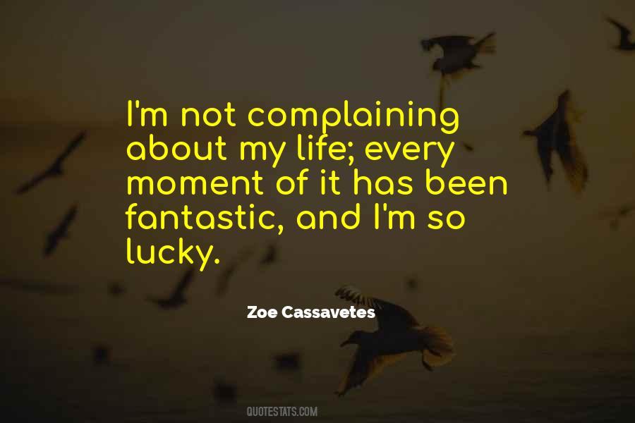 Quotes About Not Complaining #1361965