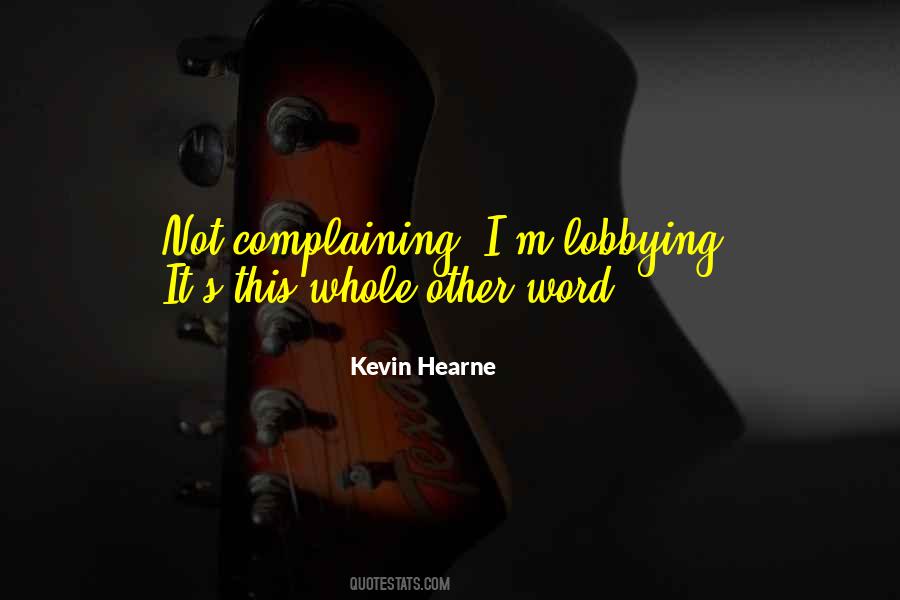 Quotes About Not Complaining #1605273