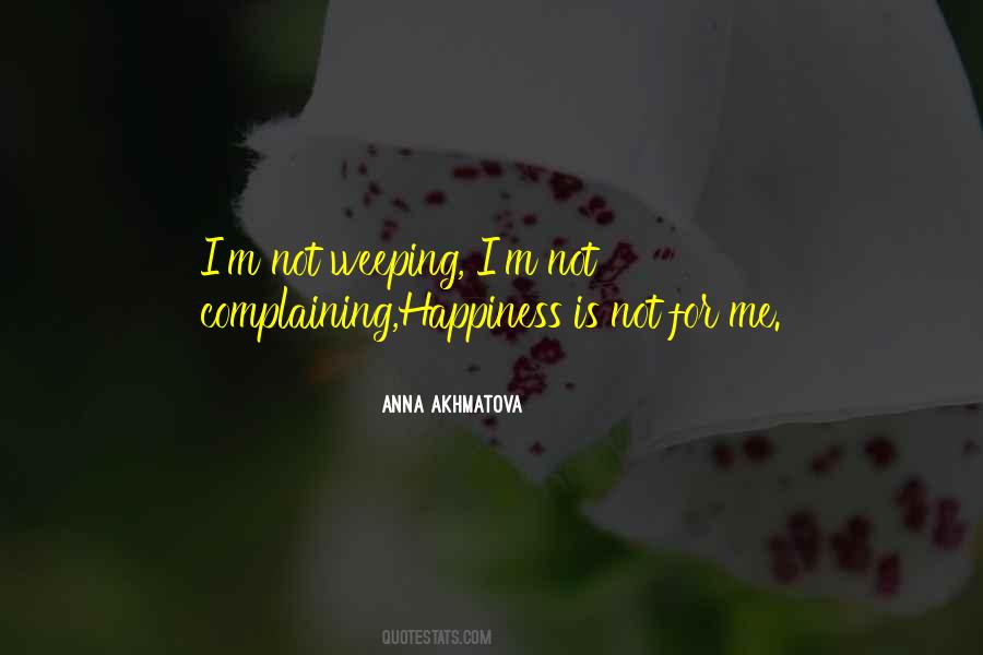 Quotes About Not Complaining #450289
