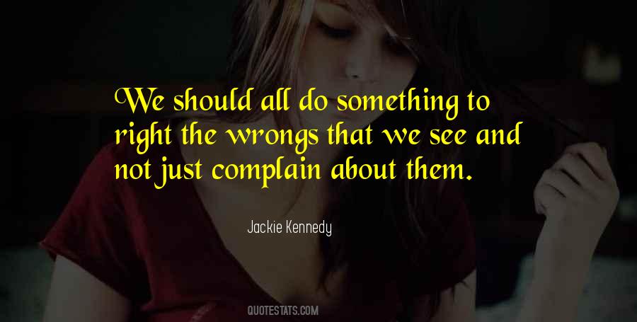 Quotes About Not Complaining #519889