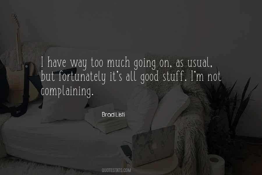 Quotes About Not Complaining #580232