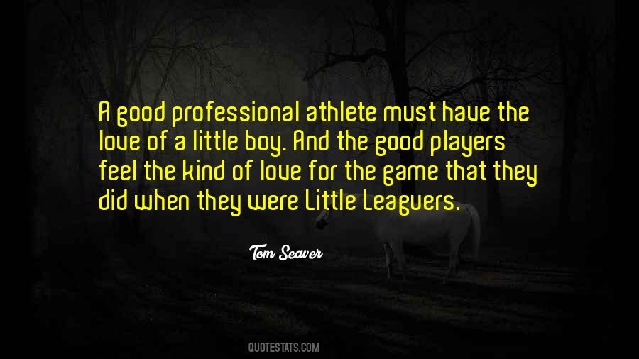 Love Of Baseball Quotes #1592609