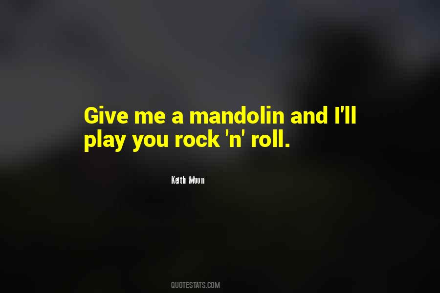 Quotes About Mandolin #1544821