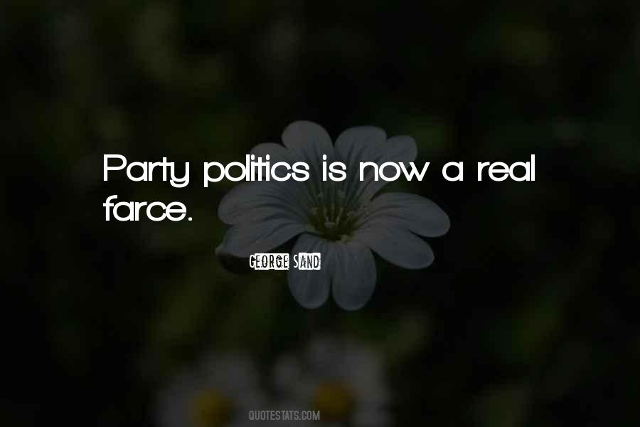 Quotes About Party Politics #1130062