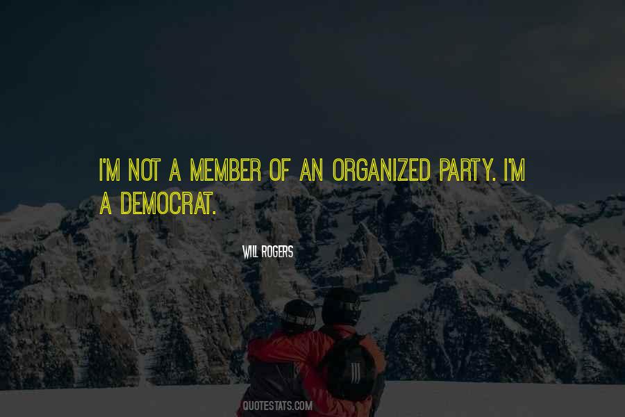 Quotes About Party Politics #363403