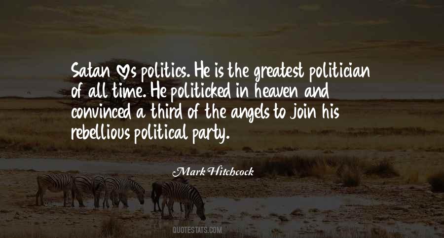 Quotes About Party Politics #491246