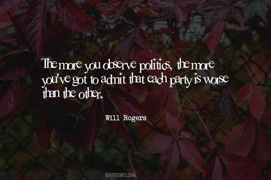 Quotes About Party Politics #50476