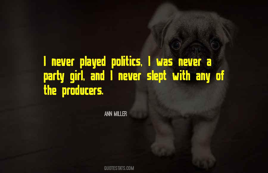 Quotes About Party Politics #583953