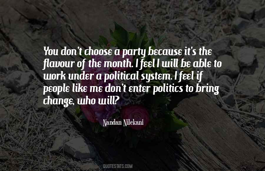 Quotes About Party Politics #651942