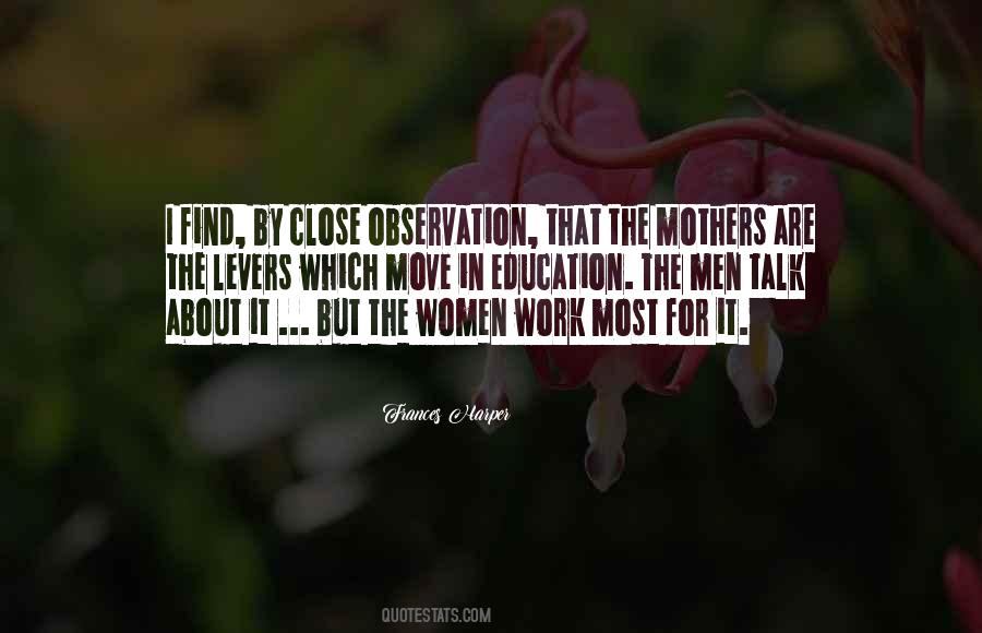 Close Observation Quotes #593906