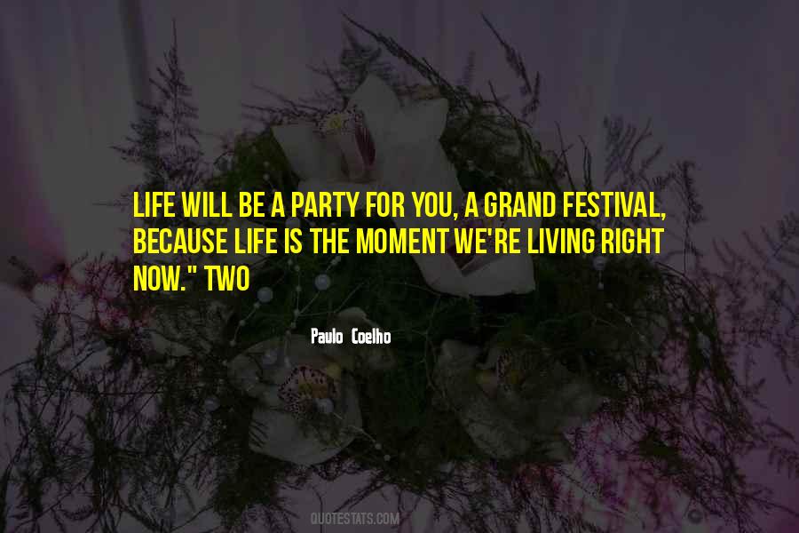 Quotes About Party Life #206022