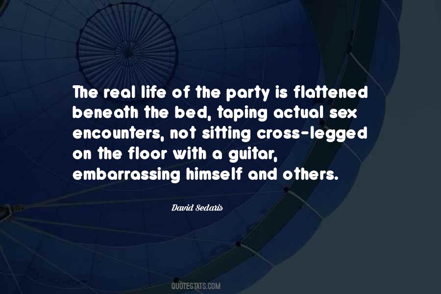 Quotes About Party Life #67015