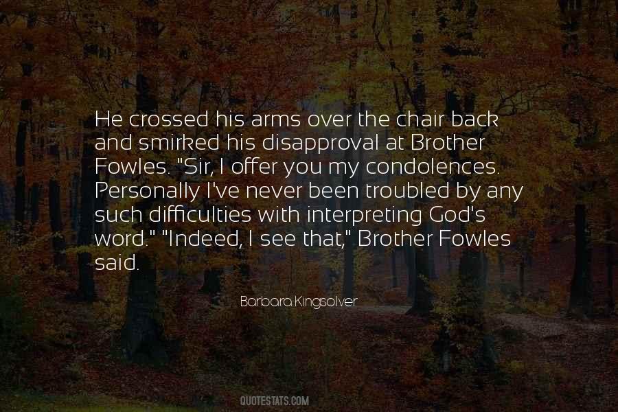 Quotes About My Condolences #1352864