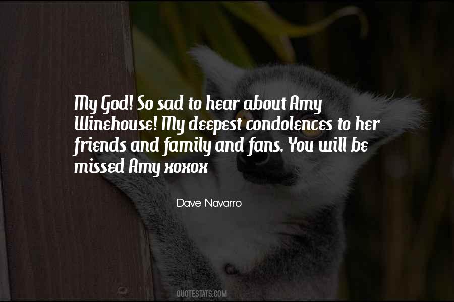 Quotes About My Condolences #1475020