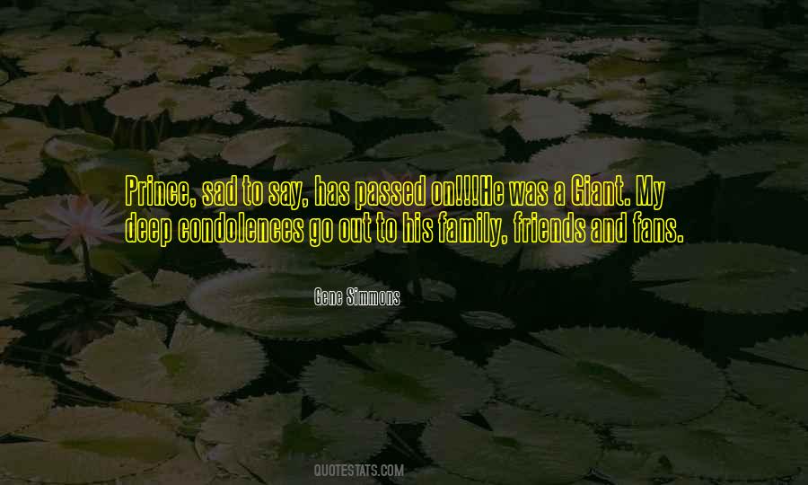 Quotes About My Condolences #519481