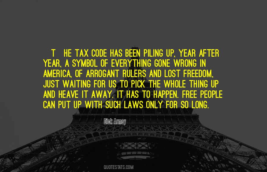 Quotes About Waiting So Long #1544907