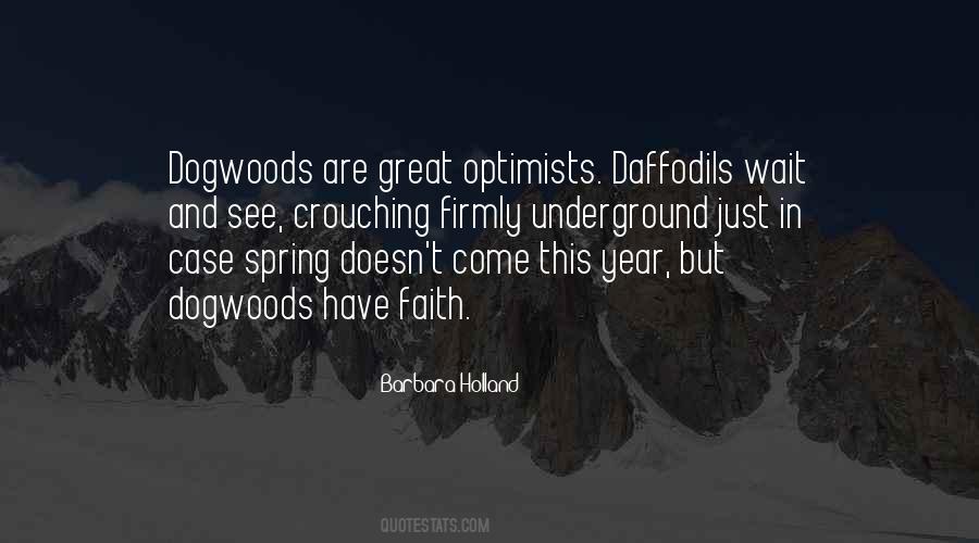 Quotes About Dogwoods #1316417