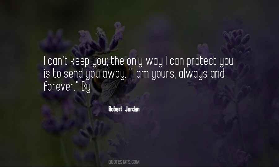 Quotes About Forever Yours #1480090