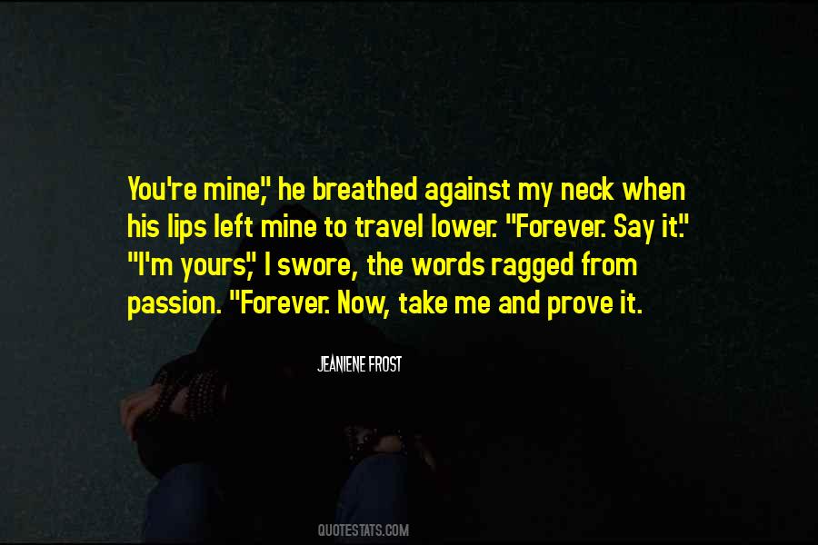 Quotes About Forever Yours #1697961