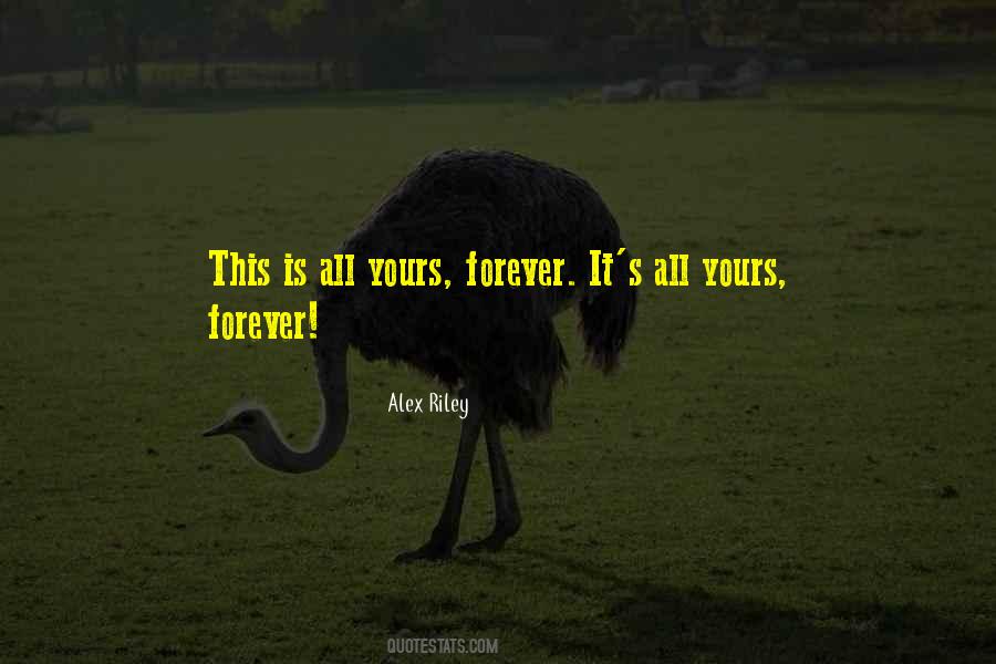 Quotes About Forever Yours #408019