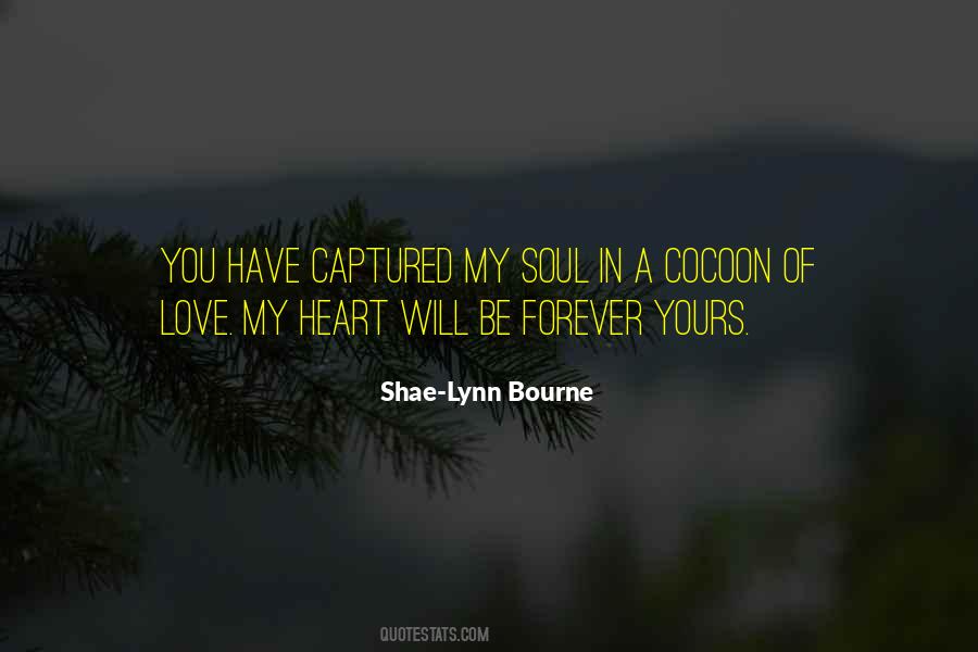 Quotes About Forever Yours #61255