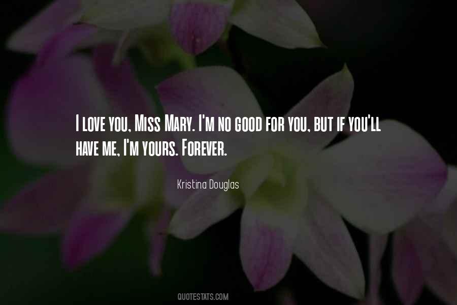 Quotes About Forever Yours #627276